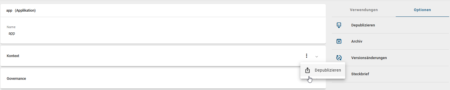 Der Screenshot zeigt die Option einen vorhanden Kontext zu depublizieren.